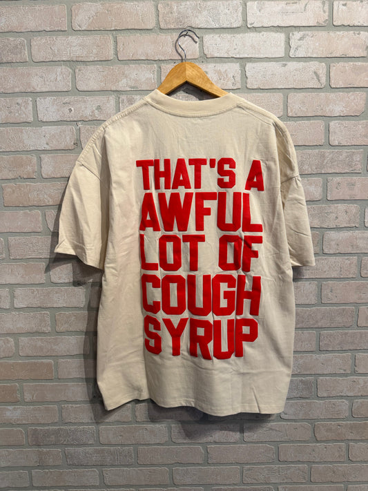 Awful Lot Of Cough Syrup Tee XL