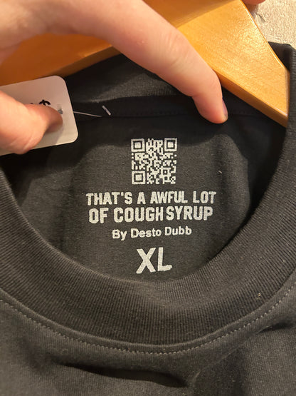 Awful Lot Of Cough Syrup Tee