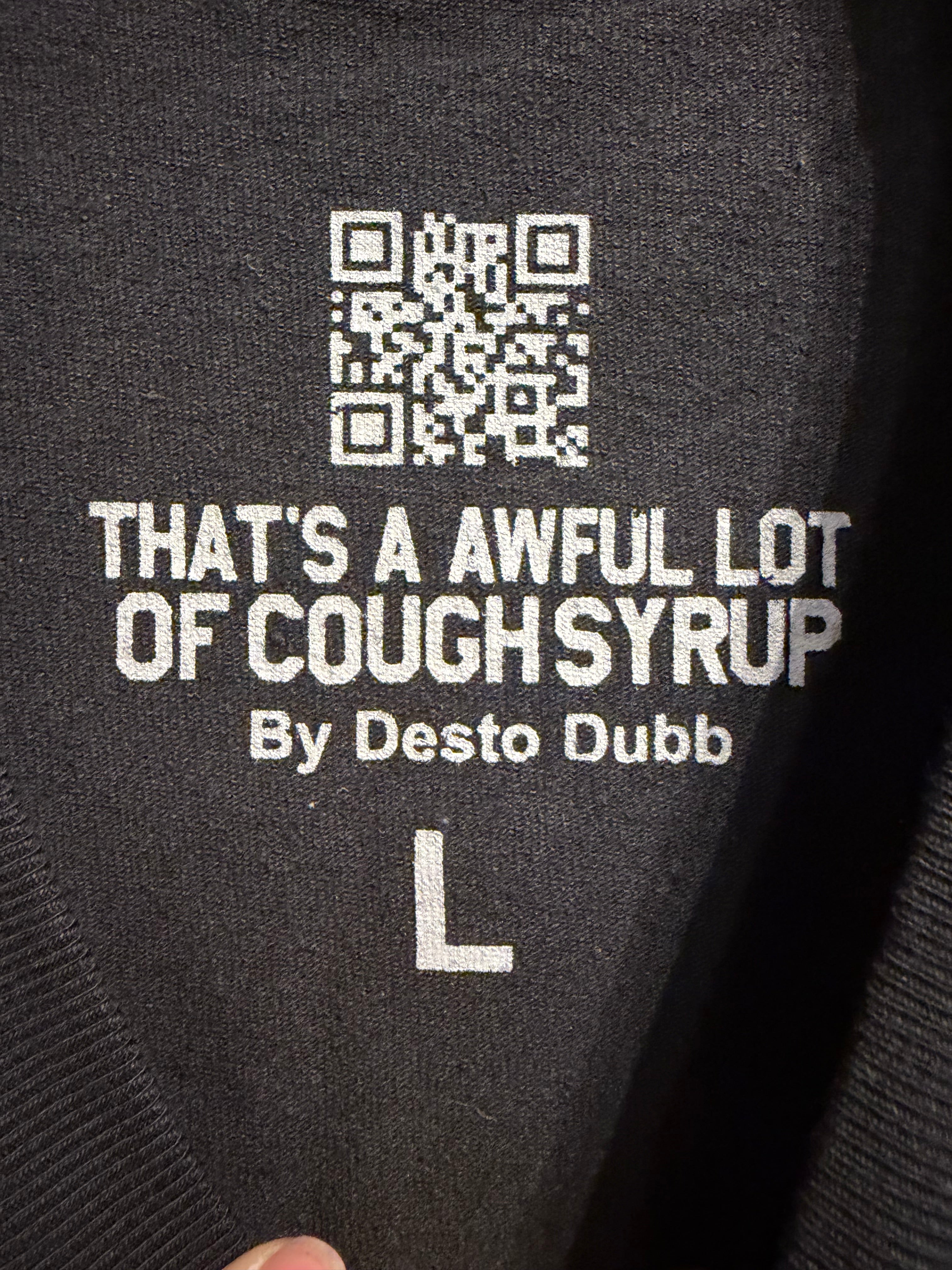 Awful Lot Of Cough Syrup Tee L