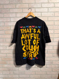 Awful Lot Of Cough Syrup Tee XL